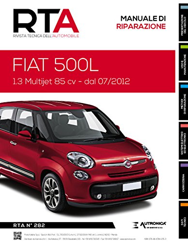 Fiat 500L. 1.3 multijet 85 CV dal 07/2012 (Rivista tecnica dell'automobile)