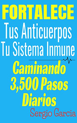 Fortalece tus Anticuerpos, Sistema Inmune, Ejercicio en Casa, Salud Mental, Diabetes, Vitaminas, Suplementos, Nutrición.: Vida Sana, Dieta, Ejercicio Gratis