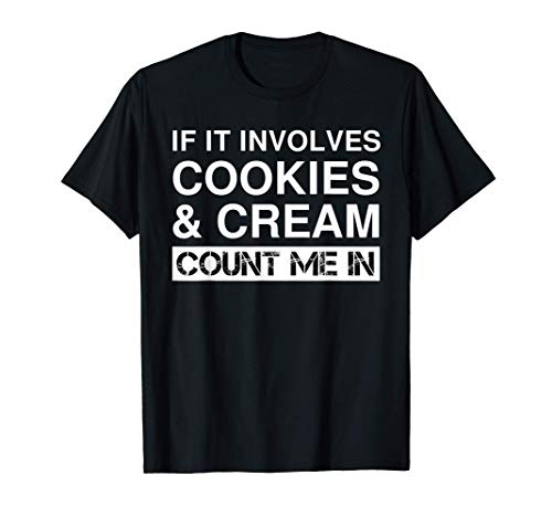 Galletas y Crema Helado de Vainilla Camiseta Galletas y Crema Helado de Vainilla Camiseta