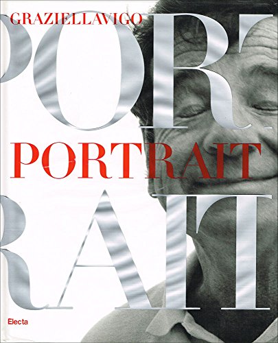 Graziella Vigo. Portrait. Catalogo della mostra (Milano, Museo della Permanente, 4-20 giugno 1999). Ediz. italiana e inglese (Fotografia e spettacolo)