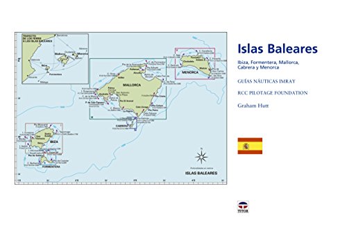 Guías Náuticas Imray. Islas Baleares. Nueva edición revisada y actualizada