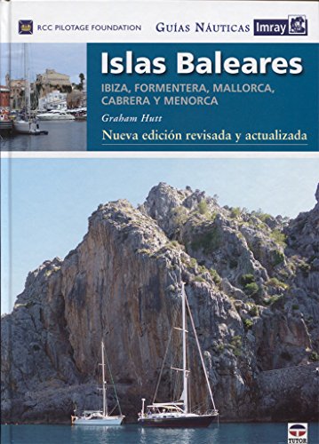 Guías Náuticas Imray. Islas Baleares. Nueva edición revisada y actualizada