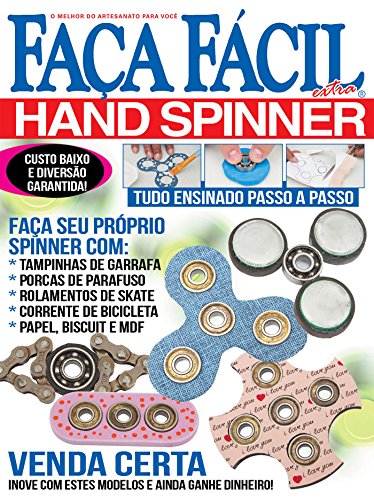 Hand Spinner: Faça Fácil Extra Ed.04 (Portuguese Edition)