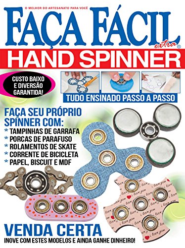 Hand Spinner: Faça Fácil Extra Ed.04 (Portuguese Edition) Hand Spinner: Faça Fácil Extra Ed.04 (Portuguese Edition)