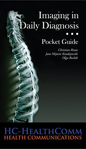Imaging in Daily Diagnosis Pocket Guide 2015: Full illustrated, more than 100 images algorithms and tables (English Edition)