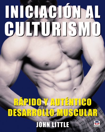 Iniciación Al Culturismo Iniciación Al Culturismo