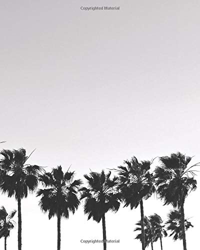 Journal: Weekly Meal Planner With Grocery List, Easy To Use, Organize, Track & Plan Your Food & Meals, 8x10 Inch Notebook, 99 Weeks To Fill, Black & White Palm Trees Journal: Weekly Meal Planner With Grocery List, Easy To Use, Organize, Track & Plan Your Food & Meals, 8x10 Inch Notebook, 99 Weeks To Fill, Black & White Palm Trees