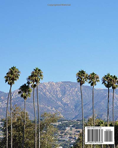 Journal: Weekly Meal Planner With Grocery List, Easy To Use, Organize, Track & Plan Your Food & Meals, 8x10 Inch Notebook, 99 Weeks To Fill, California Palm Trees Journal: Weekly Meal Planner With Grocery List, Easy To Use, Organize, Track & Plan Your Food & Meals, 8x10 Inch Notebook, 99 Weeks To Fill, California Palm Trees