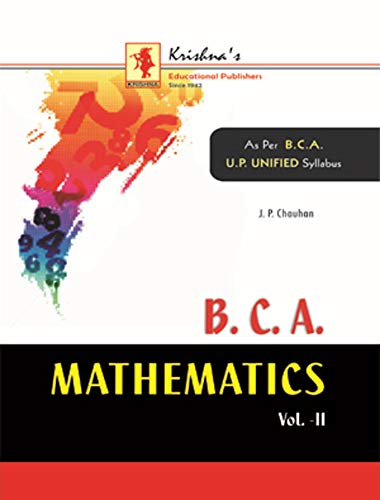 Krishna's BCA Mathematics -II - 12th Edition - 440+ Pages (English Edition)