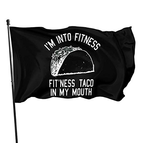 Kxxhvk I 'm Into Fitness Taco in My Mouth Bandera de poliéster de EE. UU. De 3x5 pies - Colores Vivos y Brillantes