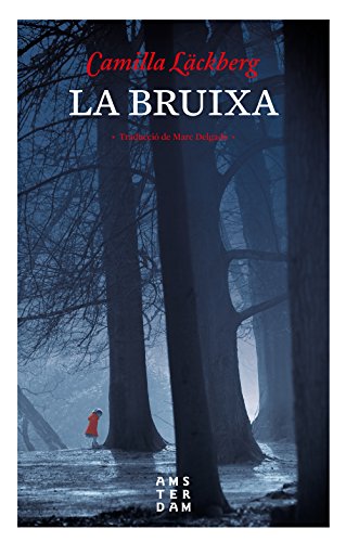 La bruixa (NOVEL-LA) (Catalan Edition) La bruixa (NOVEL-LA) (Catalan Edition)