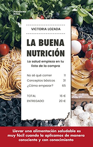 La buena nutrición La buena nutrición