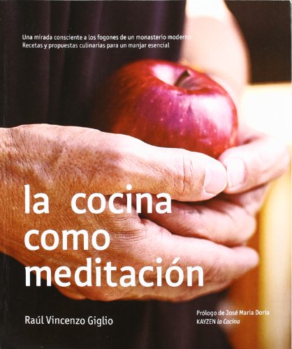 LA COCINA COMO MEDITACIÓN (3ªED)