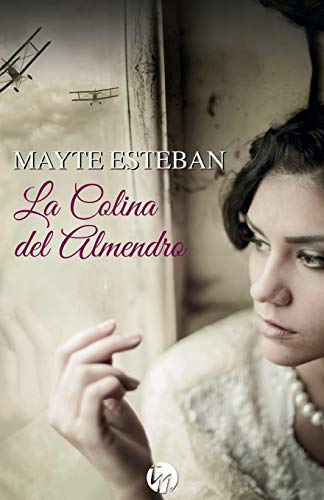 La Colina Del Almendro: 254 (TOP NOVEL)