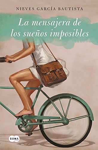 La mensajera de sueños imposibles (Femenino singular) La mensajera de sueños imposibles (Femenino singular)