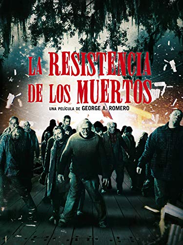 La resistencia de los muertos La resistencia de los muertos