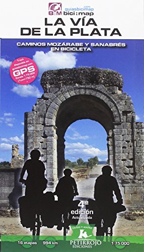 La Vía de la Plata: Caminos Mozárabe y Sanabrés en bicicleta: 20 (Bici:map) La Vía de la Plata: Caminos Mozárabe y Sanabrés en bicicleta: 20 (Bici:map)