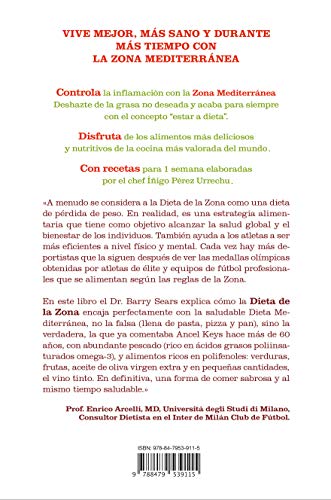 La Zona Mediterránea: Descubre el poder de la dieta más sana del mundo para perder peso y ganar longevidad (Nutrición y dietética) La Zona Mediterránea: Descubre el poder de la dieta más sana del mundo para perder peso y ganar longevidad (Nutrición y dietética)