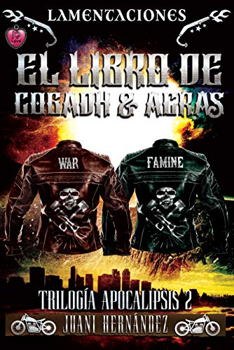 Lamentaciones: el libro de Cogadh & Acras (Apocalipsis nº 2)