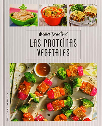 Las Proteínas Vegetales (SALUD Y VIDA NATURAL)