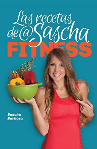 Las Recetas de @Sascha Fitness Las Recetas de @Sascha Fitness