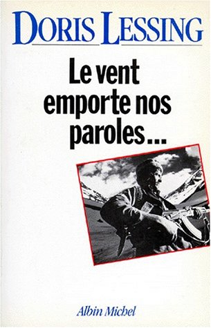 Le vent emporte nos paroles (A.M. G.TRADUCT) Le vent emporte nos paroles (A.M. G.TRADUCT)