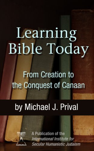 Learning Bible Today: From Creation to the Conquest of Canaan (English Edition)