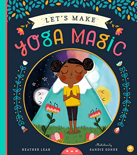 Let's Make Yoga Magic Let's Make Yoga Magic