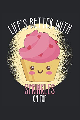 lifes better with sprinkles on top baking notebook |: sketchbook with 120 pages squared, Graph Paper Composition Notebook: Grid Paper, Quad Ruled, 120 pages Softcover (6x9 inch) lifes better with sprinkles on top baking notebook |: sketchbook with 120 pages squared, Graph Paper Composition Notebook: Grid Paper, Quad Ruled, 120 pages Softcover (6x9 inch)