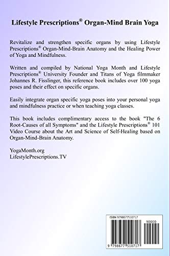 Lifestyle Prescriptions® Organ-Mind-Brain Yoga: There's a yoga pose for every organ in your body: 2 (Lifestyle Prescriptions® | Self-Healing Made Easy)