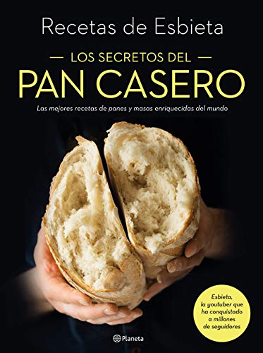 Los secretos del pan casero: Las mejores recetas de panes y masas enriquecidas del mundo (Planeta Cocina) Los secretos del pan casero: Las mejores recetas de panes y masas enriquecidas del mundo (Planeta Cocina)