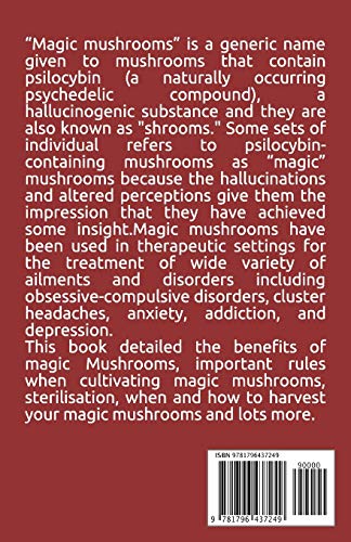 MAGIC MUSHROOM: A Complete Guide To Growing and Usage of Magic Mushroom