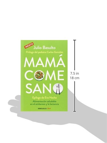 Mamá come sano: Alimentación saludable en el embarazo y la lactancia (Clave) Mamá come sano: Alimentación saludable en el embarazo y la lactancia (Clave)