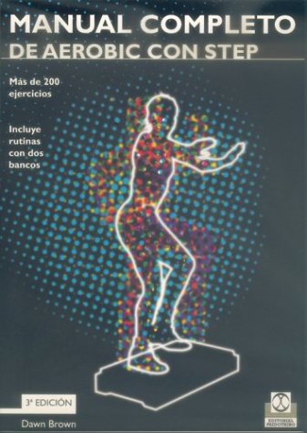 Manual Completo de Aerobic Con Step (Deportes)