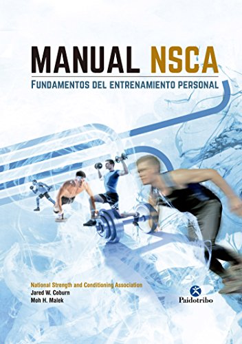 Manual NSCA: Fundamentos del entrenamiento personal (Entrenamiento Deportivo) Manual NSCA: Fundamentos del entrenamiento personal (Entrenamiento Deportivo)