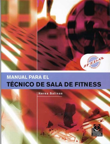 Manual para el técnico de sala de fitness (Color) (Deportes)
