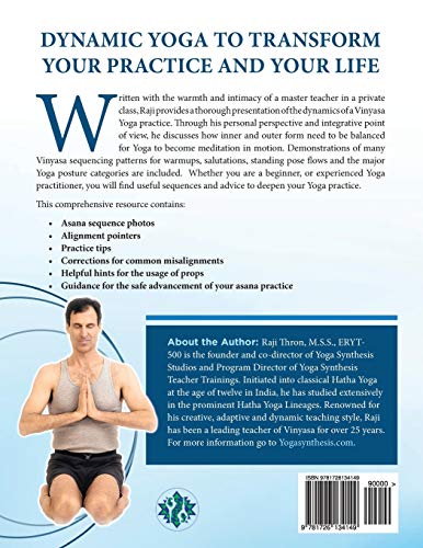 Mastering Vinyasa Yoga: The Yoga Synthesis Guide to Dynamic Sequencing with Hundreds of Photos and Instructions Mastering Vinyasa Yoga: The Yoga Synthesis Guide to Dynamic Sequencing with Hundreds of Photos and Instructions