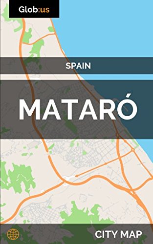 Mataró, Spain - City Map [Idioma Inglés]