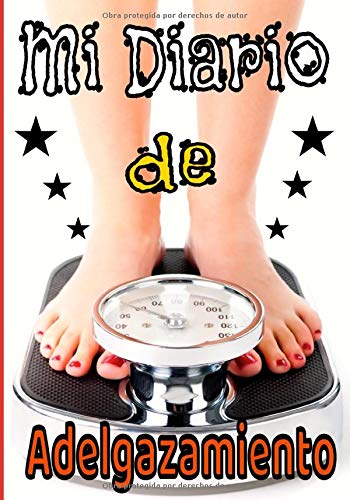 Mi diario de adelgazamiento: Folleto del Programa de Pérdida de Peso para para las mujeres. Seguimiento nutricional y de actividades deportivas ... por un período de 3 meses, si se desea) Mi diario de adelgazamiento: Folleto del Programa de Pérdida de Peso para para las mujeres. Seguimiento nutricional y de actividades deportivas ... por un período de 3 meses, si se desea)