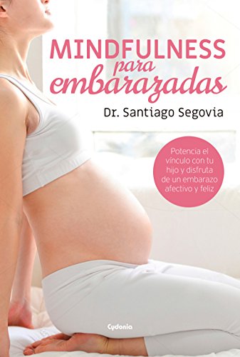 Mindfulness para embarazadas (Vida Actual)