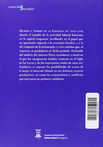 Mujeres y trabajo en la Zaragoza del siglo XVIII (Ciencias Sociales)