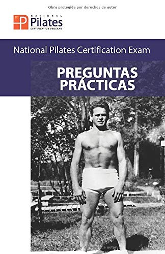 National Pilates Certification Program - Preguntas Practicas