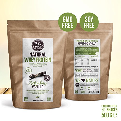 Natural Whey Protein - Refreshing Vanilla - 78% Proteína - Proteína de suero Orgánico - Sin Aditivos - Libre de GMO - Sin Soja - 500g