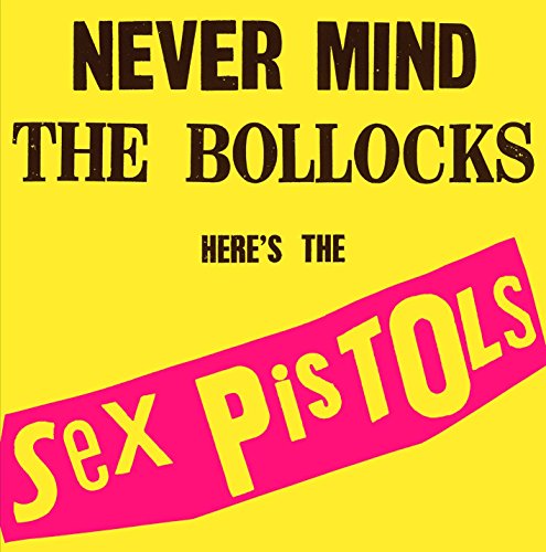 Never Mind The Bollocks, Here's The Sex Pistols [Vinilo]
