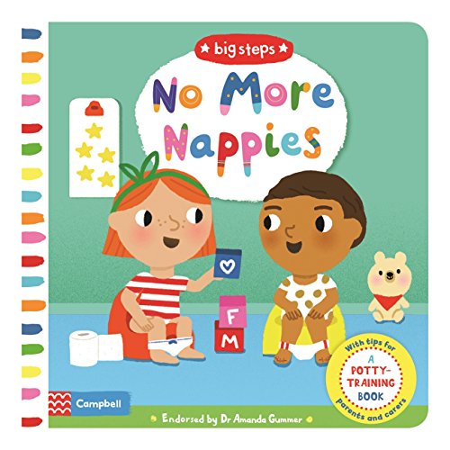 No More Nappies: A Potty-Training Book (Big Steps)