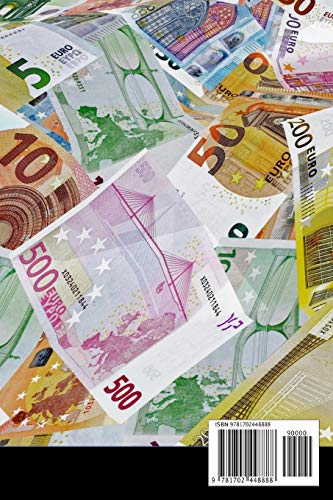 Notebook: Dinero, Billete De Banco, Euro, Moneda Cuaderno / Diario / Libro de escritura / Notas - 6 x 9 pulgadas (15.24 x 22.86 cm), 150 páginas, superficie brillante. Notebook: Dinero, Billete De Banco, Euro, Moneda Cuaderno / Diario / Libro de escritura / Notas - 6 x 9 pulgadas (15.24 x 22.86 cm), 150 páginas, superficie brillante.