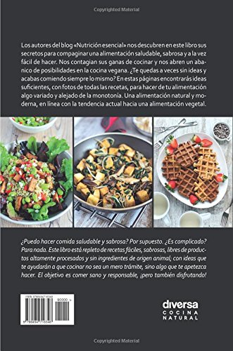 Nutrición esencial: Recetas plant-based ricas y saludables (Cocina natural) Nutrición esencial: Recetas plant-based ricas y saludables (Cocina natural)