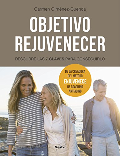 Objetivo rejuvenecer: Descubre las 7 claves para conseguirlo Objetivo rejuvenecer: Descubre las 7 claves para conseguirlo