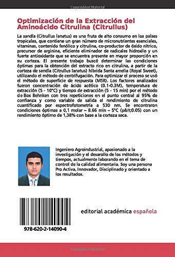 Optimización de la Extracción del Aminoácido Citrulina (Citrullus): Reductor de la fatiga muscular y estimulante sexual Optimización de la Extracción del Aminoácido Citrulina (Citrullus): Reductor de la fatiga muscular y estimulante sexual