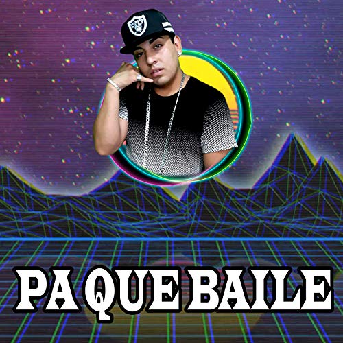 PA QUE BAILE